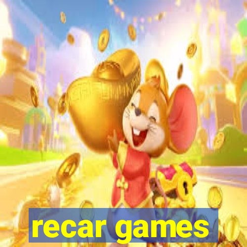 recar games